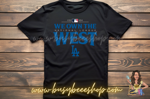 We own the West T- Shirt